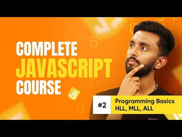 Programming Basics | HLL, MLL, ALL | Complete JavaScript Crash Course | Tap Academy