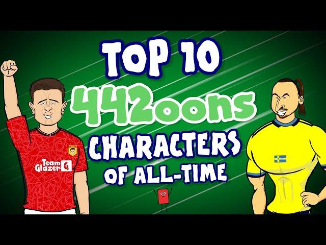 My Top 10 442oons Characters of All-Time