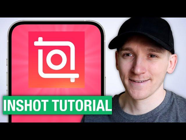 InShot Video Editing Tutorial - How to Use InShot App