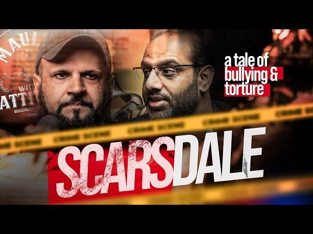 SCARSDALE A tale of bullying torture | Maulvi With An Attitude