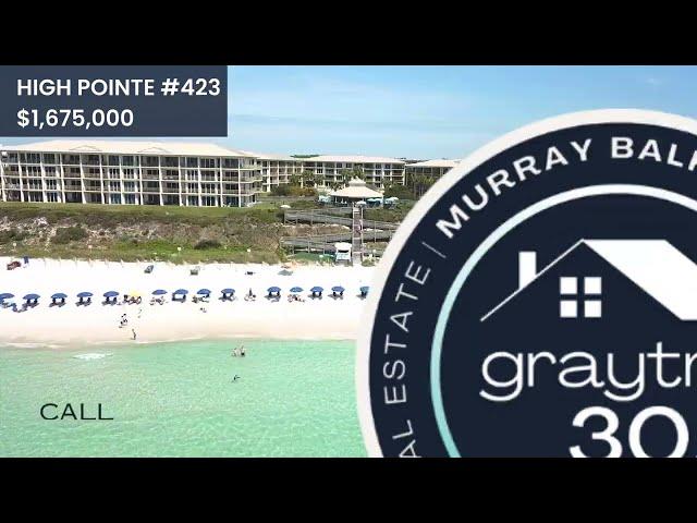 High Pointe #423 - Inlet Beach FL For Sale by Murray Balkcom | 30A Local Real Estate