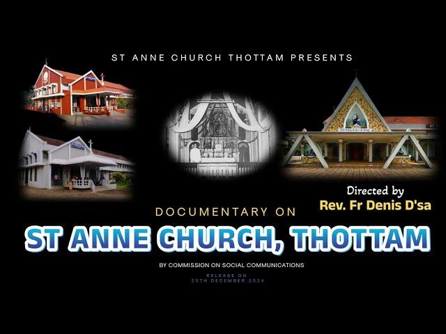 ST ANNE CHURCH | THOTTAM | DOCUMENTARY | UDUPI | DIOCESE | 20 COMMISSIONS