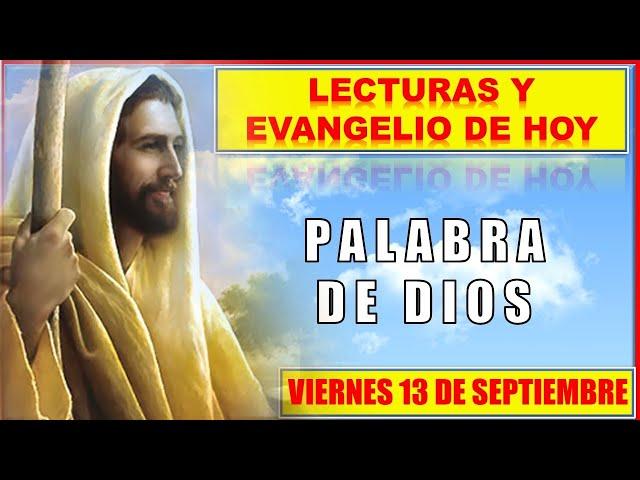 PALABRA DE DIOS Para hoy / LECTURAS Y EVANGELIO DE HOY VIERNES 13 de SEPT 2024 | Buen Pastor Radio