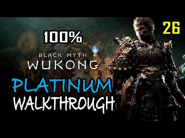 BLACK MYTH WUKONG - 100% Platinum Walkthrough 26/31