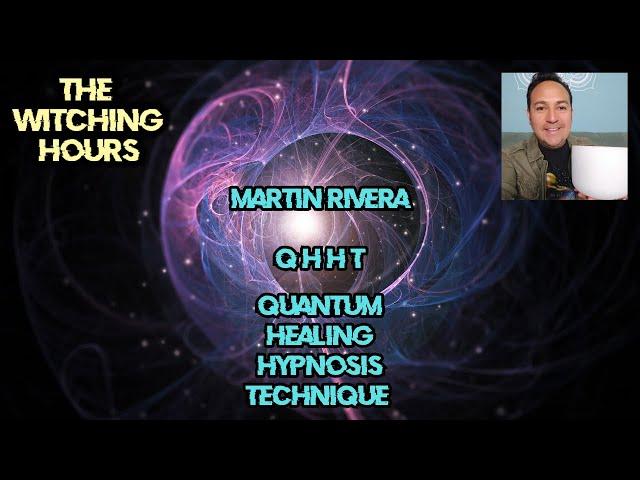 TWH Episode 70: Martin Rivera | QHHT