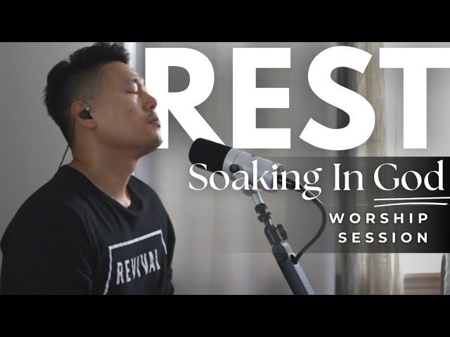 REST | Peace In His Presence | Comfort & Assurance | Intimate Soaking Worship Session