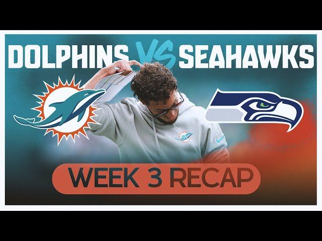 Miami Dolphins Vs Seattle Seahawks Week 3 Recap!