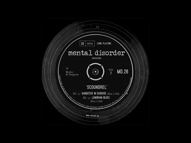 Reeko & Surgeon - Gangster in Disguise [MD.26]