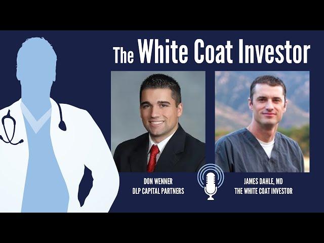 DLP Capital Partners and White Coat Investor