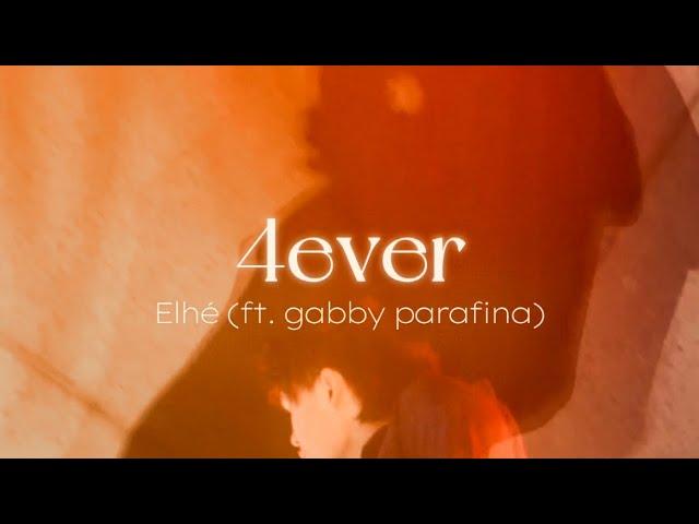 Elhé - 4ever (ft. gabby parafina) [Official Visualizer]