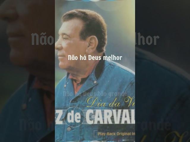 LUIZ DE CARVALHO CANTA "NÃO HÁ DEUS MAIOR" [MARCUS VINICIUS DE SOUZA OLIVEIRA]