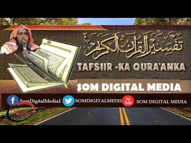 Tafsiirka Quraanka: || Suuratu|| An-Nisaa || Ayada 102- 124 || Sheekh Maxamed Cabdi Umal Q - C032