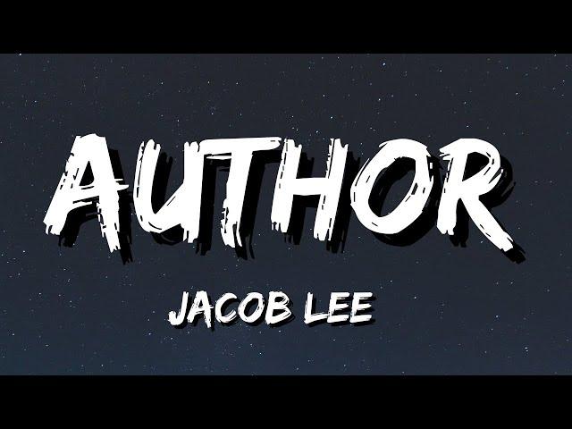 Jacob Lee - Author (Lyrics)