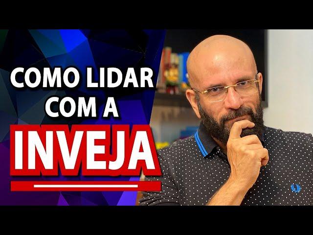 COMO LIDAR COM A INVEJA? | Marcos Lacerda, psicólogo