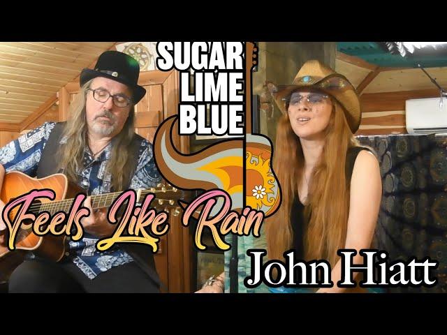 Feels Like Rain | John Hiatt Cover by Sugar Lime Blue Acoustic Duo