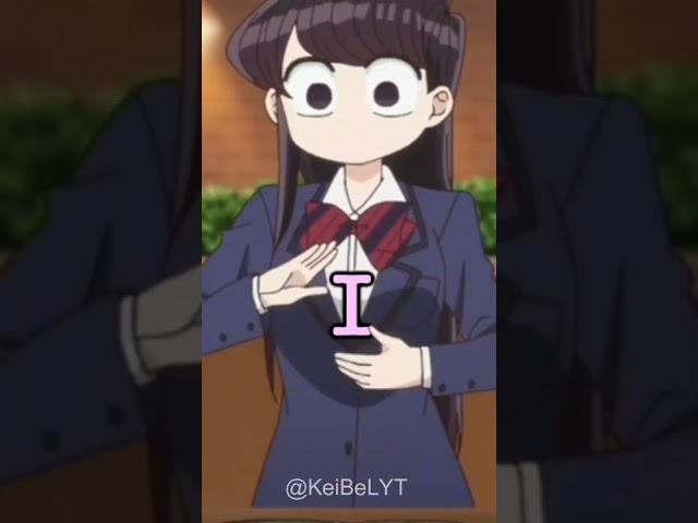 komi-san say "I love you tadano-kun"