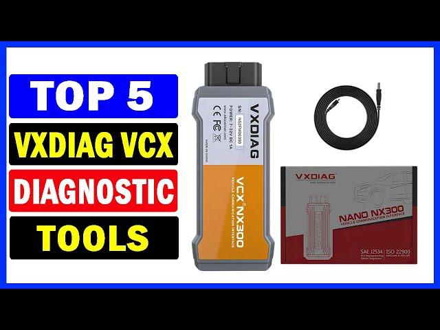 Top 5 Best VXDIAG VCX Diagnostic Tools Of 2024