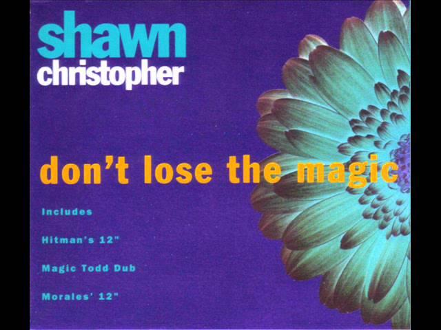 Shawn Christopher - Don't Lose The Magic (David Morales Club Mix)