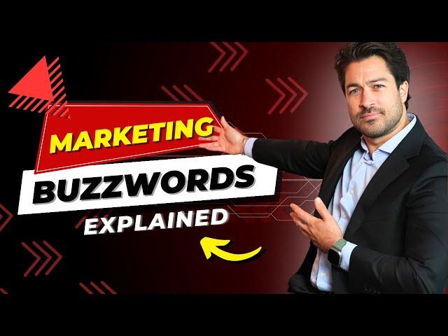 Marketing Buzzwords Explained