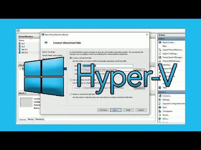 Create a Virtual Machine in Microsoft Hyper-V Manager