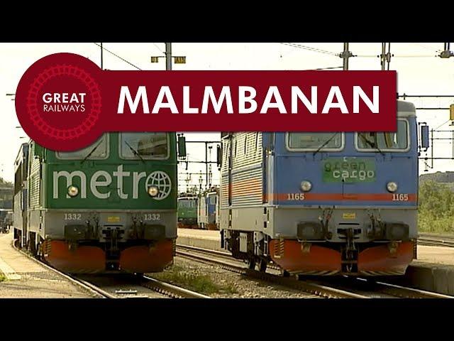 Malmbanan - English • Great Railways