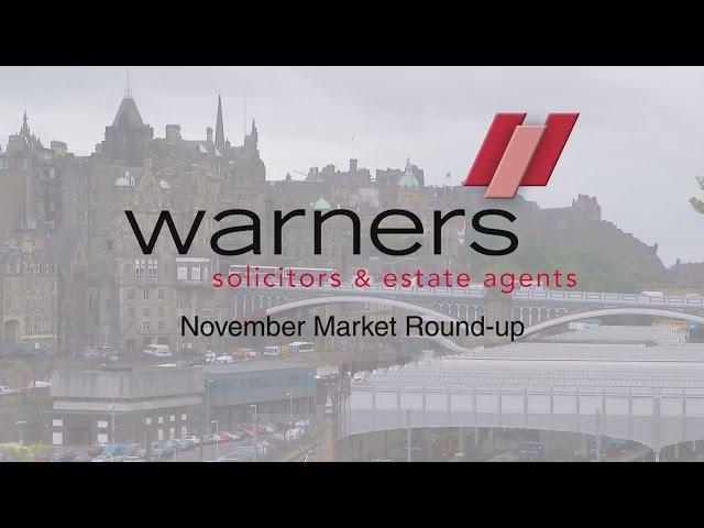 Edinburgh Properties still selling fast in November | Warners November Property Market Round-Up #1