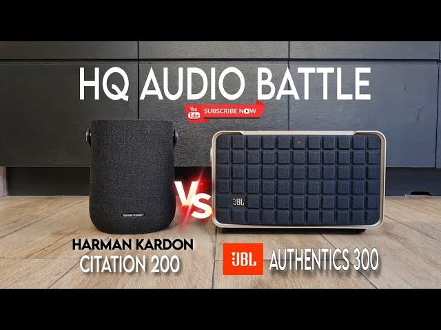 JBL Authentics 300 vs Harman Kardon Citation 200