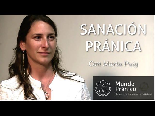  Sanación Pránica con Marta Puig · MUNDO PRÁNICO 