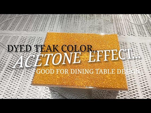 ACETONE EFFECT AND DESIGN..FOR DINING TABLE | COLOR APPROVAL & DESIGN | DESIGN TUTORIAL