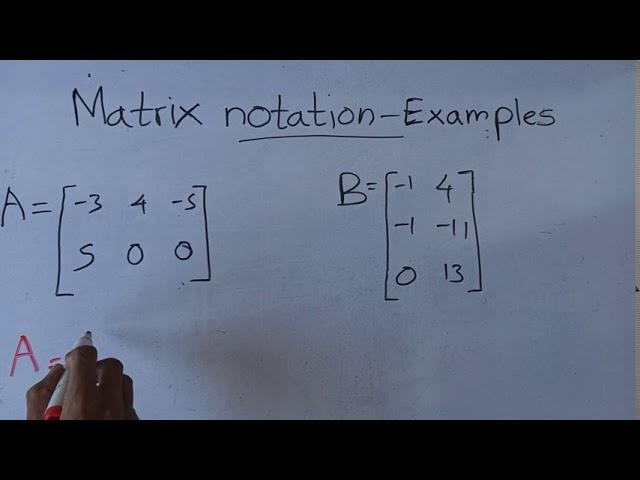 Matrix Notation Examples