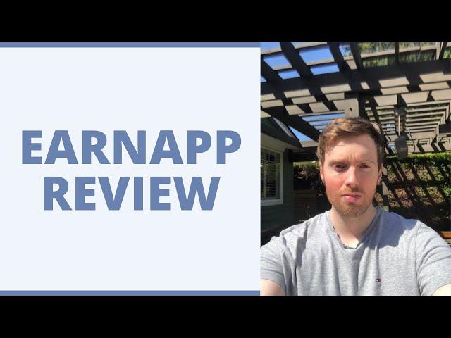 EarnApp Review - How Much Do They Pay?