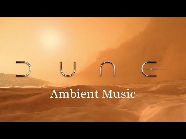 Dune Ambient Music | Hans Zimmer