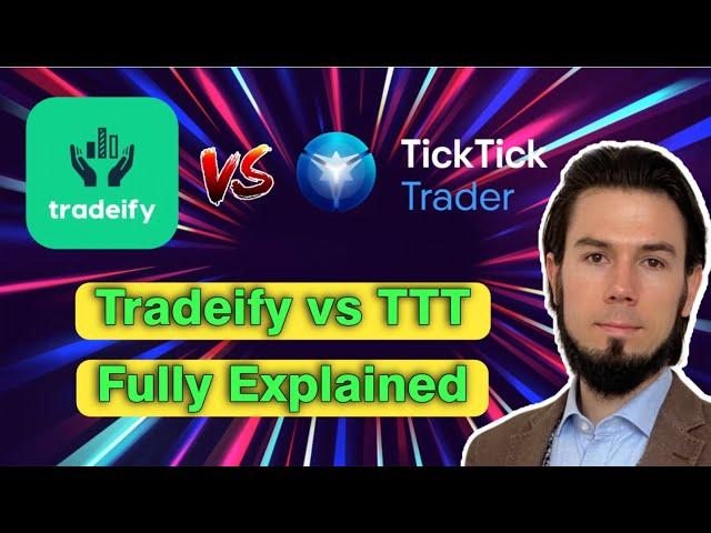 Tradeify vs Ticktick Trader - Full Review Comparison