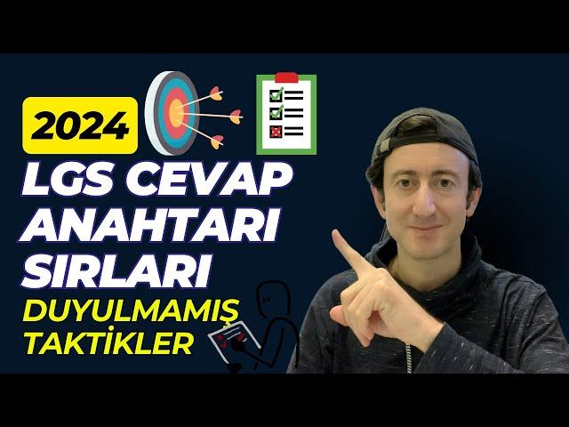 2024 LGS Cevap Anahtarı Taktikleri