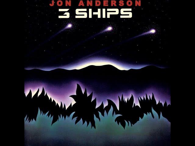 Jon Anderson - 3 Ships