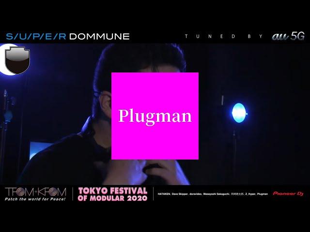 Plugman : Live at SUPER DOMMUNE