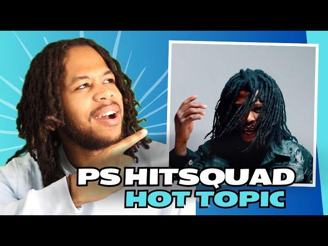 PS Hitsquad - Hot Topic (Official Video) REACTION