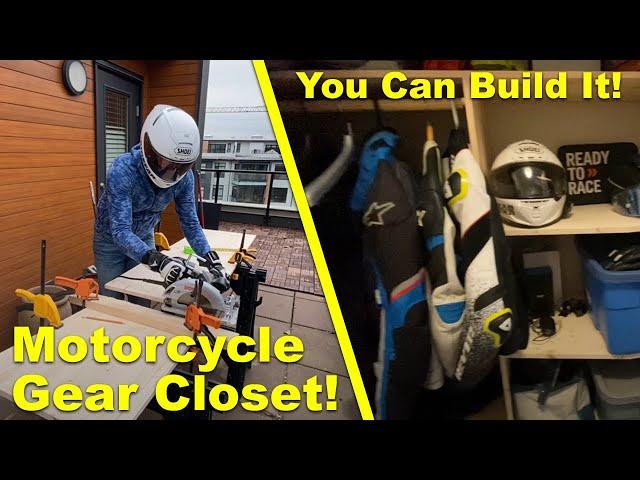 Custom closet for your motorcycle gear. No experience needed & minimal tools required.