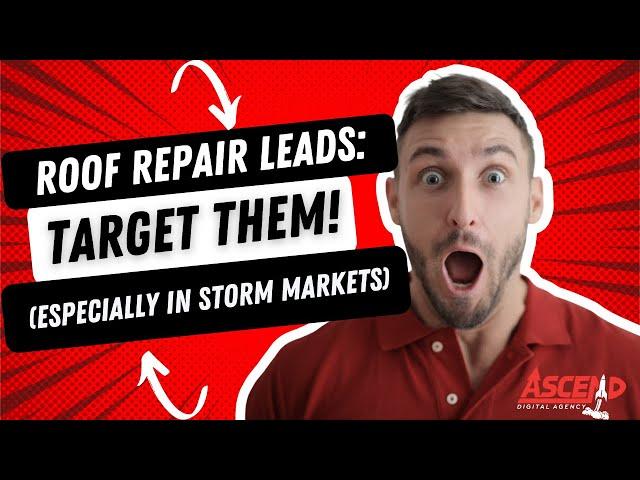 How to Get More Roof Installations From Roof Repair Leads | Ascend Digital Agency