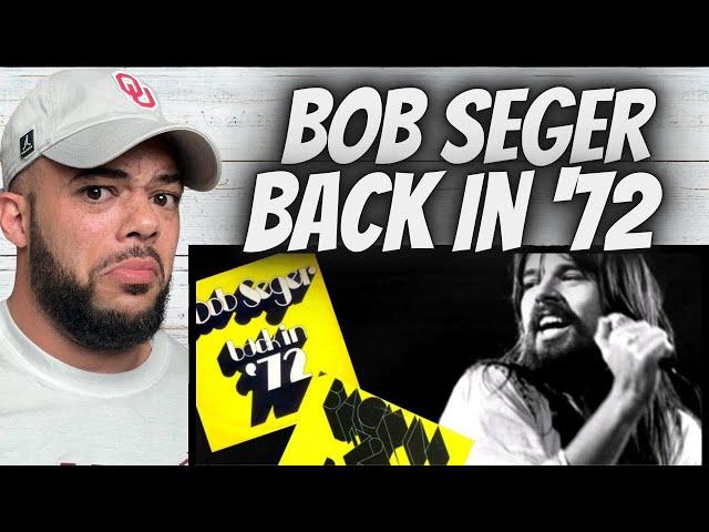 SO TUFF!| FIRST TIME HEARING Bob Seger  - Back In '72 REACTION