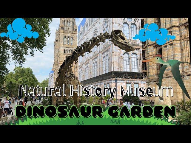 Natural History Museum | Dinosaur Garden