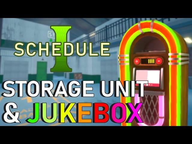 New Schedule 1 Update is HERE! Storage Unit, Jukebox, and More!