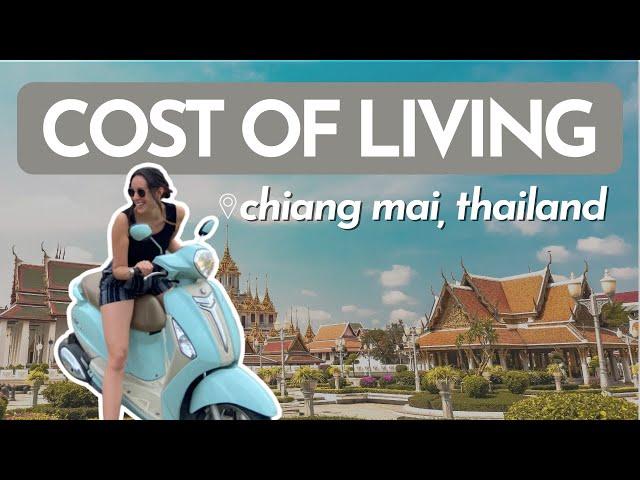 COST OF LIVING IN CHIANG MAI | Expat 2024