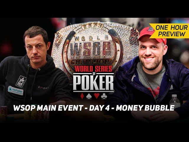 WSOP Main Event Day 4 Money Bubble with Tom Dwan & Barstool Nate[PREVIEW]