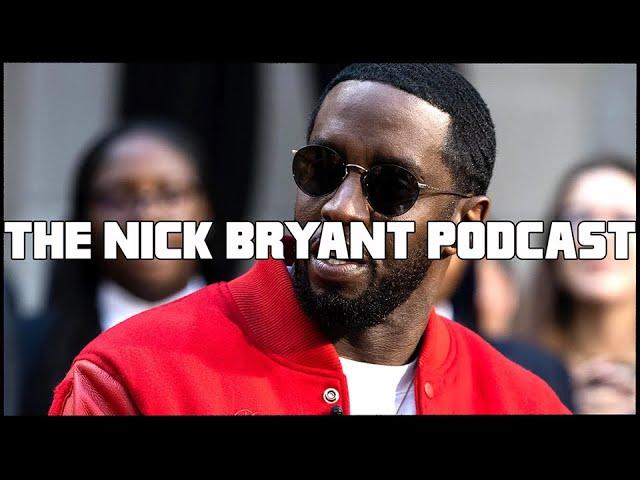 P. Diddy and Hip Hop Babylon | The Nick Bryant Podcast