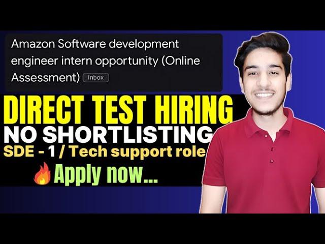 Direct Test Hiring 2025 Batch | Amazon OFF Campus Drive For 2024, 2025 | Off campus placement 2024