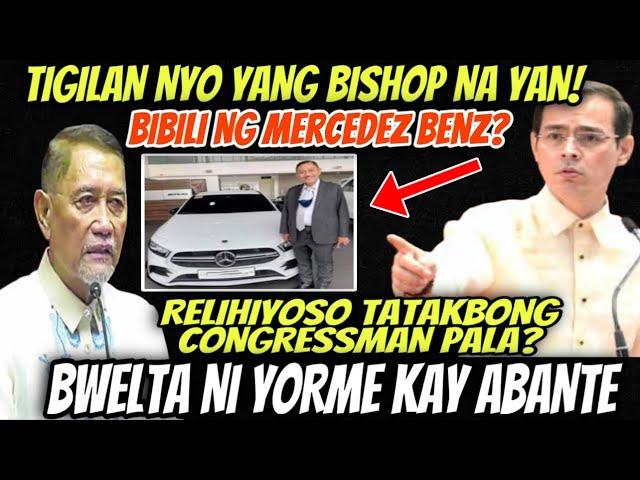 OMG! YORME MAY BWELTA KAY CONG. BENNY ABANTE! MAG INGAT KAYO SA BISHOP NA PULITIKO?