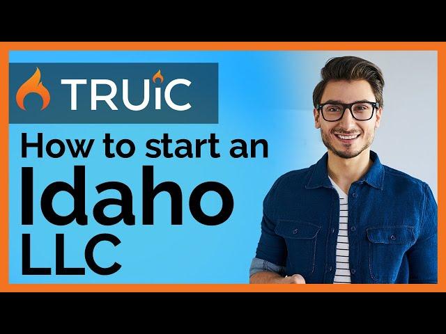 ID LLC - How to Start an LLC in Idaho Step by Step Guide