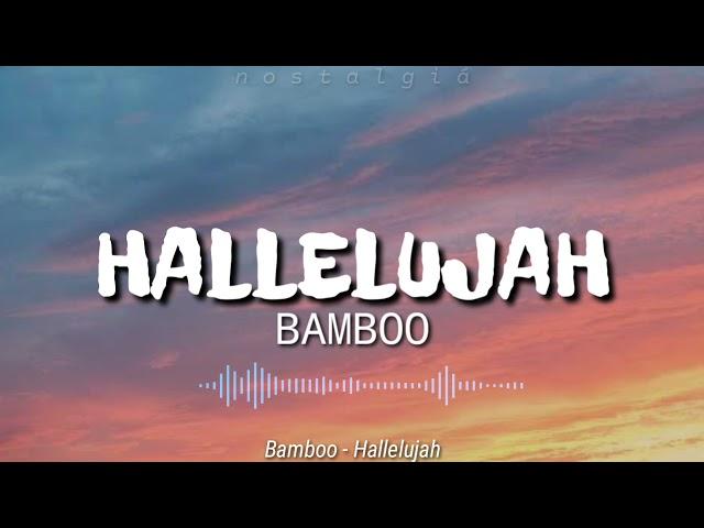 Hallelujah (Lyrics) | Bamboo