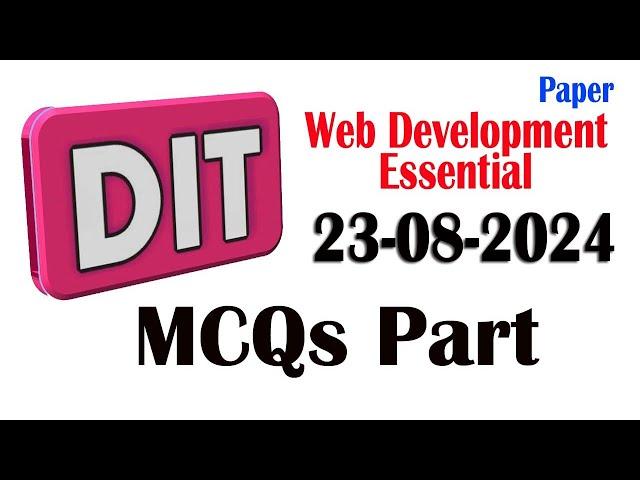 DIT : Web Development Essentials Paper 23-08-2024 : New Syllabus : DIT Database Systems MCQs Part